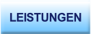 LEISTUNGEN.